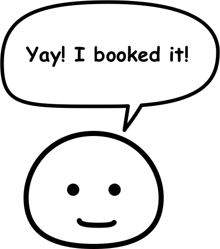 Cartoon saying "Yay! I booked it!"